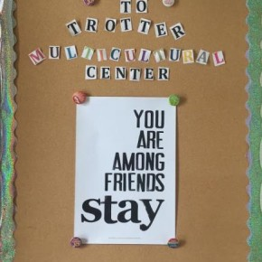 A sign welcomes students at the Trotter Multicultural Center at the University of Michigan.(Credit: University of Michigan.)